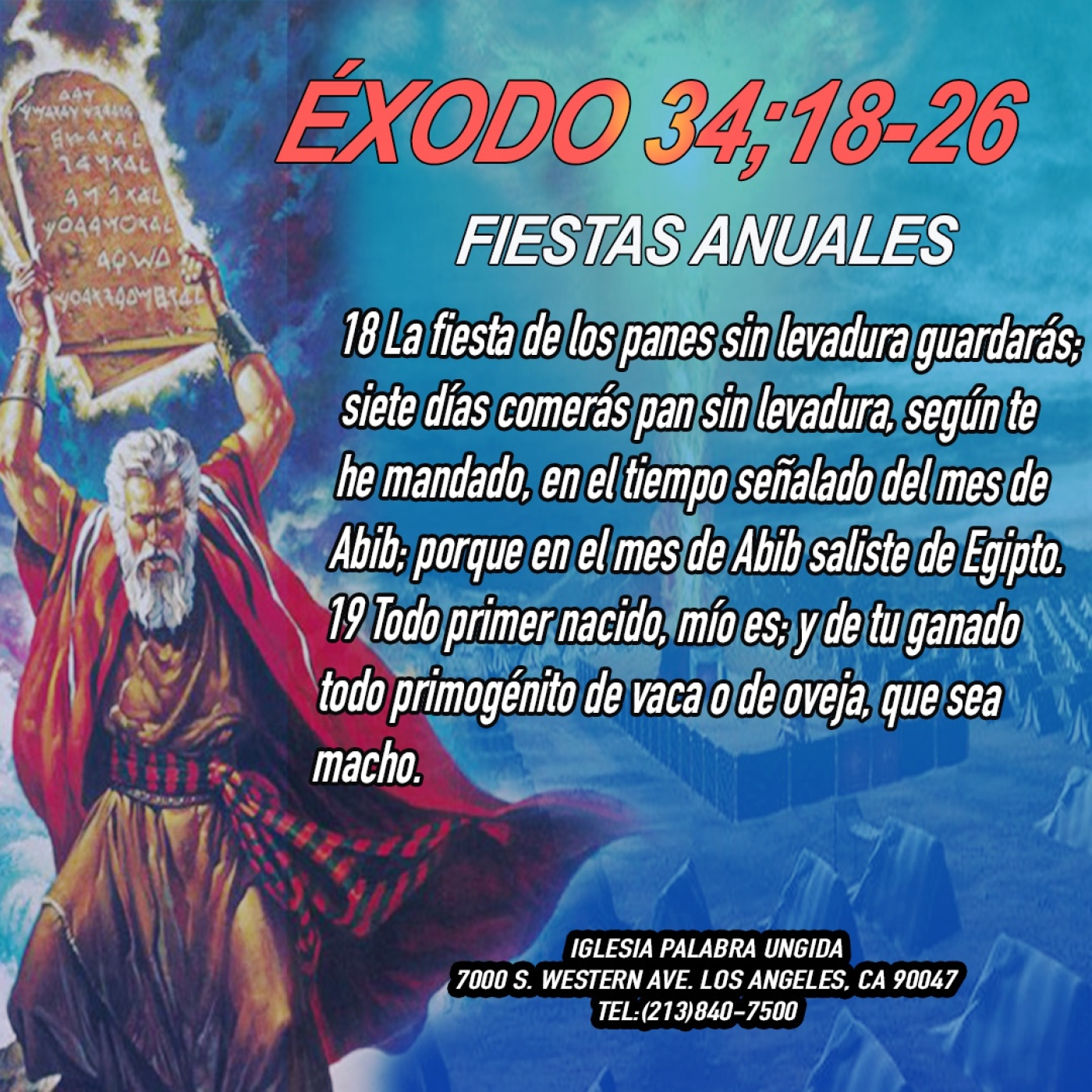 Éxodo 34;18/Fiestas anuales/Edgar Calderon/ Palabra Ungida episode artwork