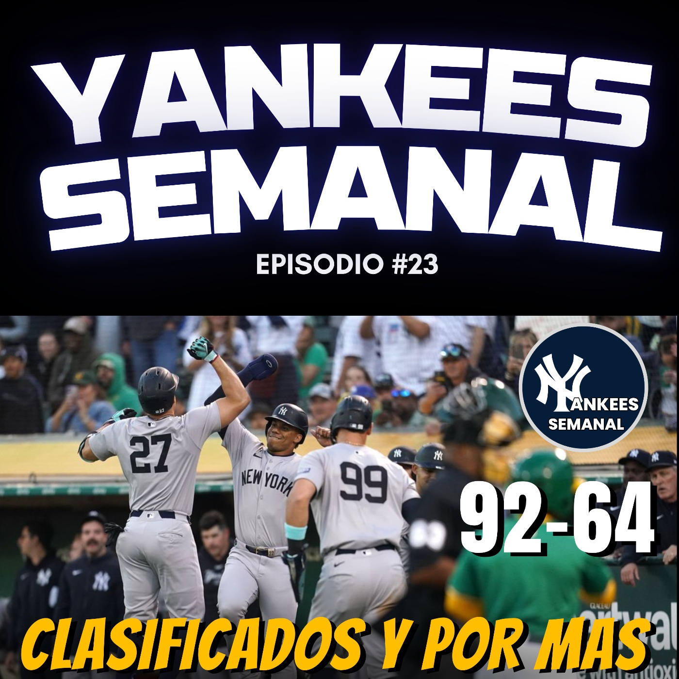 Yankees Semanal 1X23: Los Yankees ponen la directa al titulo divisional