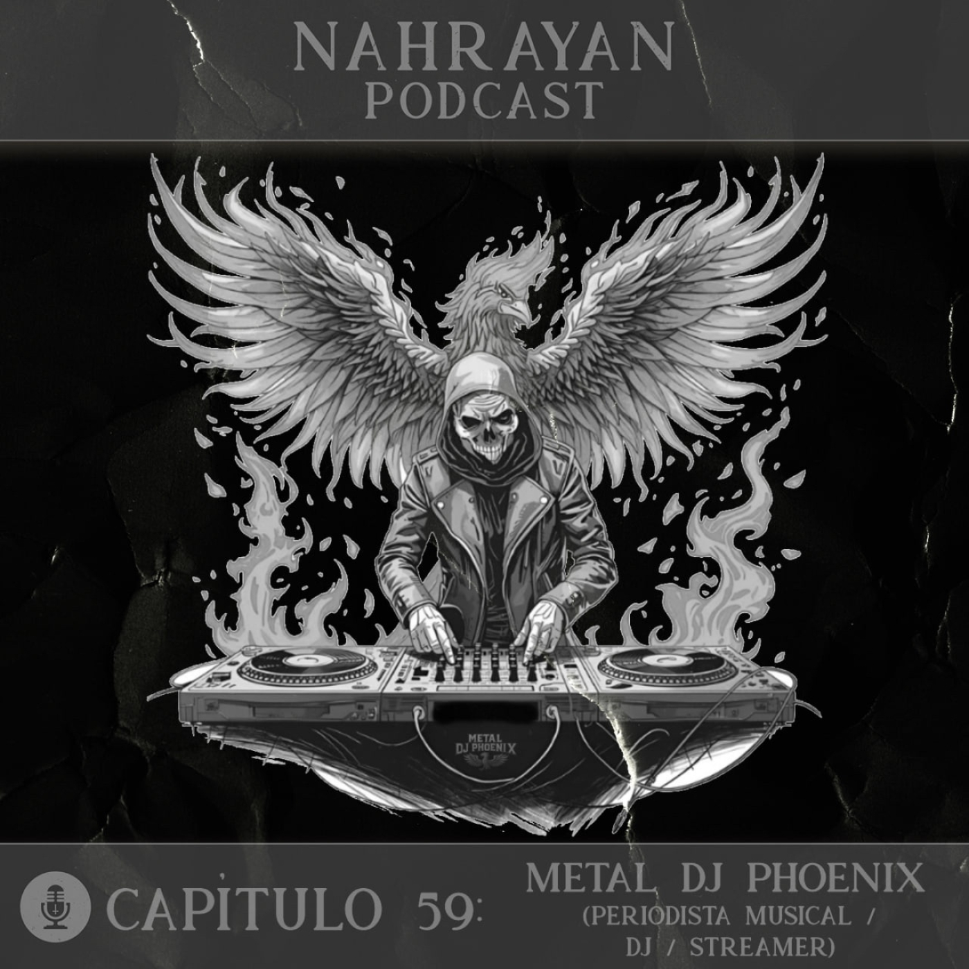 Capítulo 59: Metal Dj Phoenix (Periodista Musical/Dj/Streamer) episode artwork