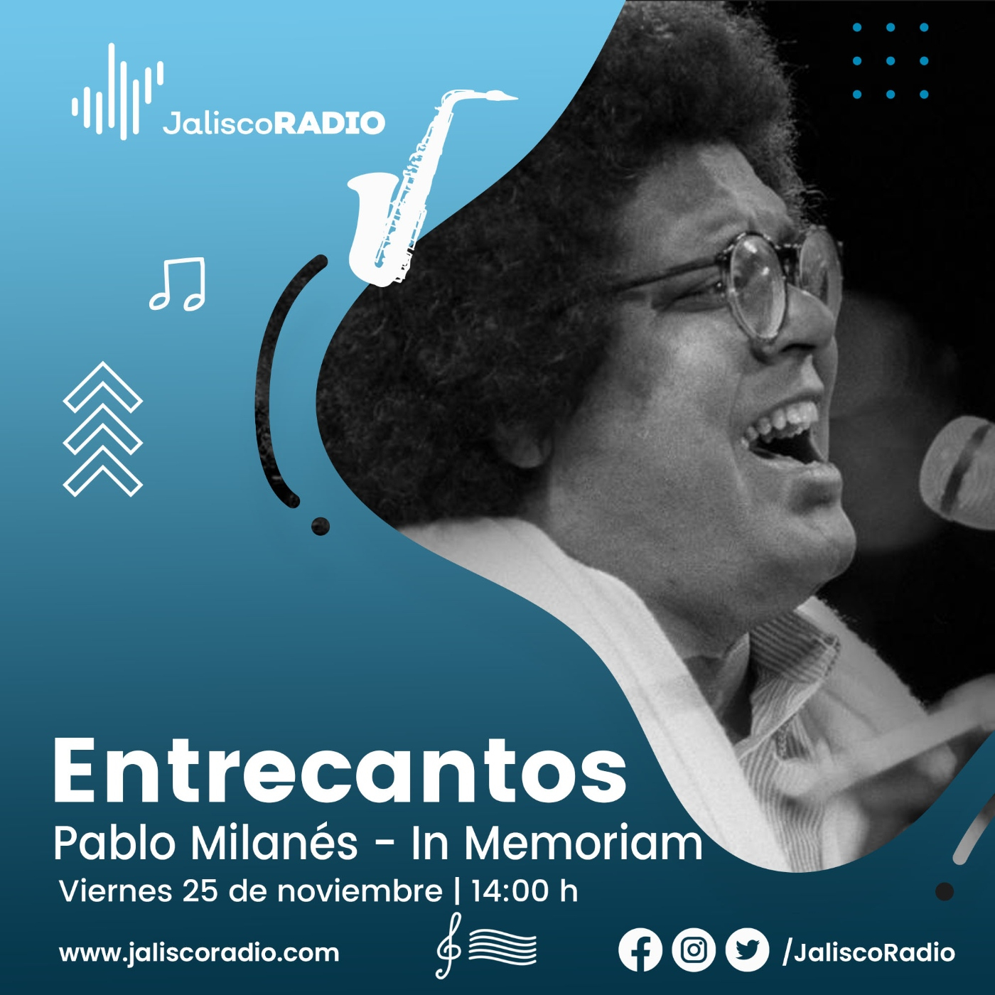 Programa Entrecantos 25 de noviembre, 2022: Pablo Milanés - In Memoriam episode artwork