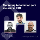 #Ready4Growth 8 - Marketing Automation para mejorar el CRO en tu eCommerce