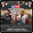 El podcast de los balagardones # 2 - metal en sinaloa