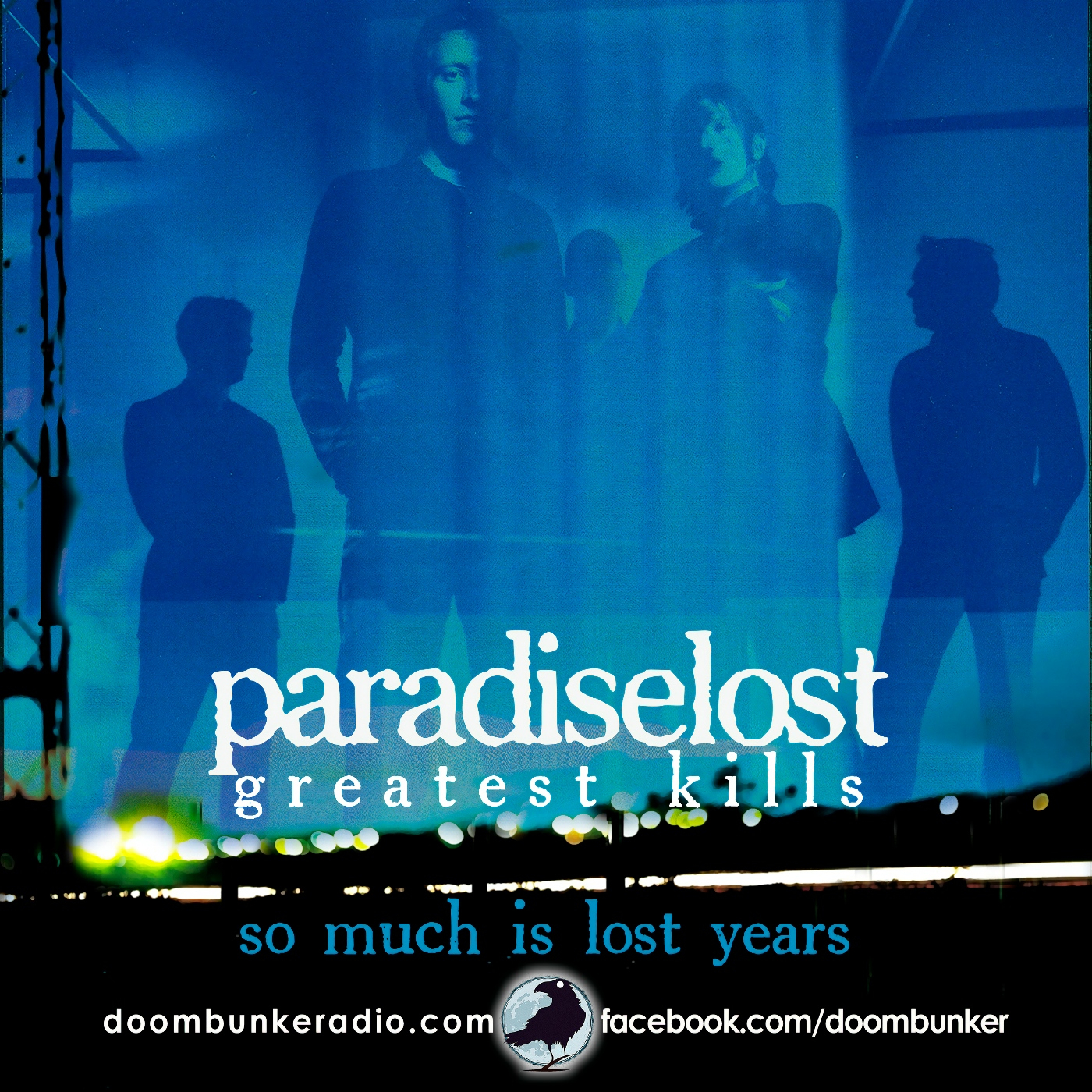 Doombunker - PARADISE LOST [Greatest Kills: So Much Is Lost Years] episode artwork