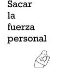 Monográfico 14: Sacar la fuerza personal