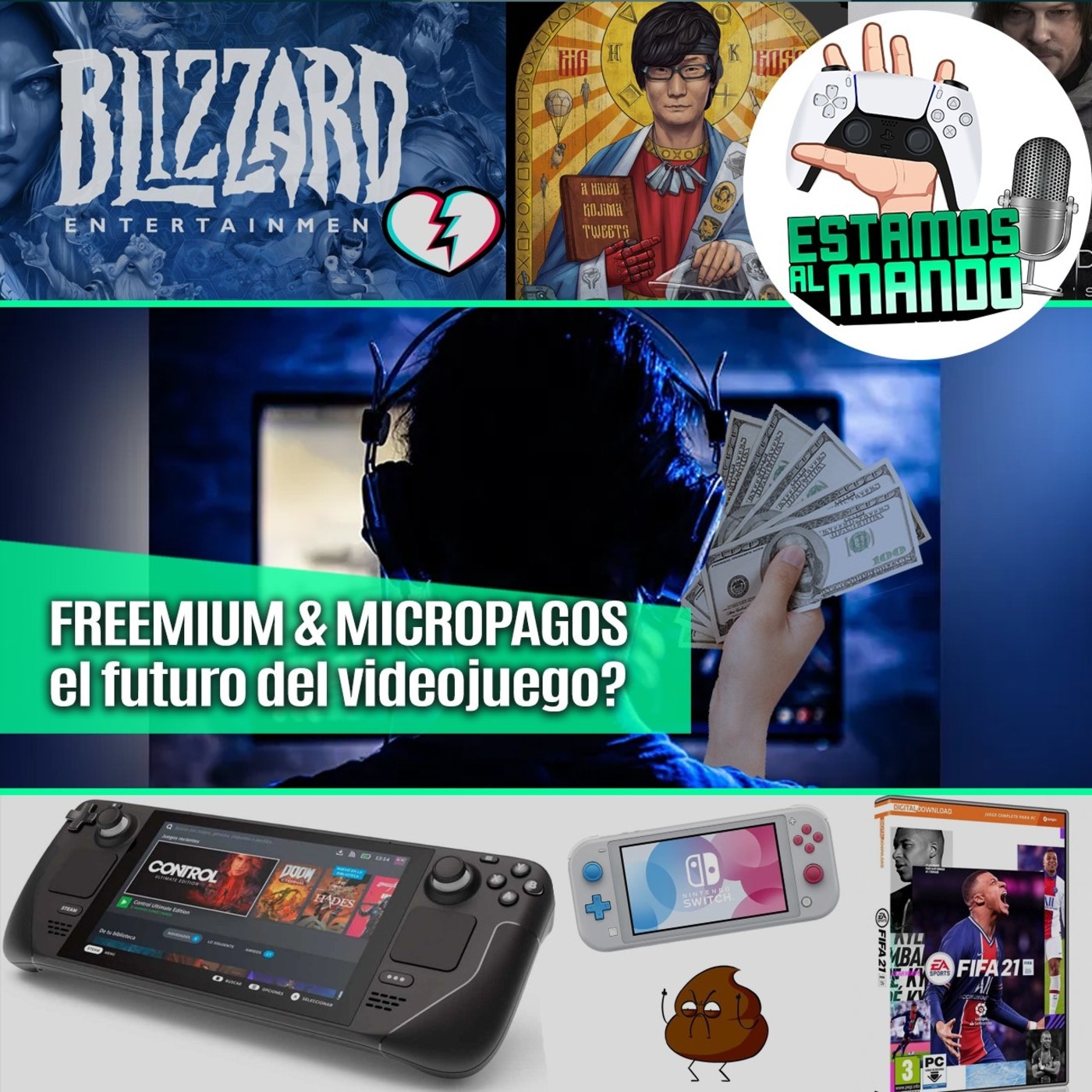 EAM 3-40 Sistema freemium y micropagos, el futuro? Steam Deck, Blizzard se desmorona, Kojima es dios