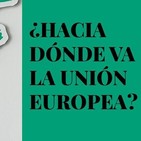 Foro Viento Sur «¿Hacia dónde va la Unión europea?»