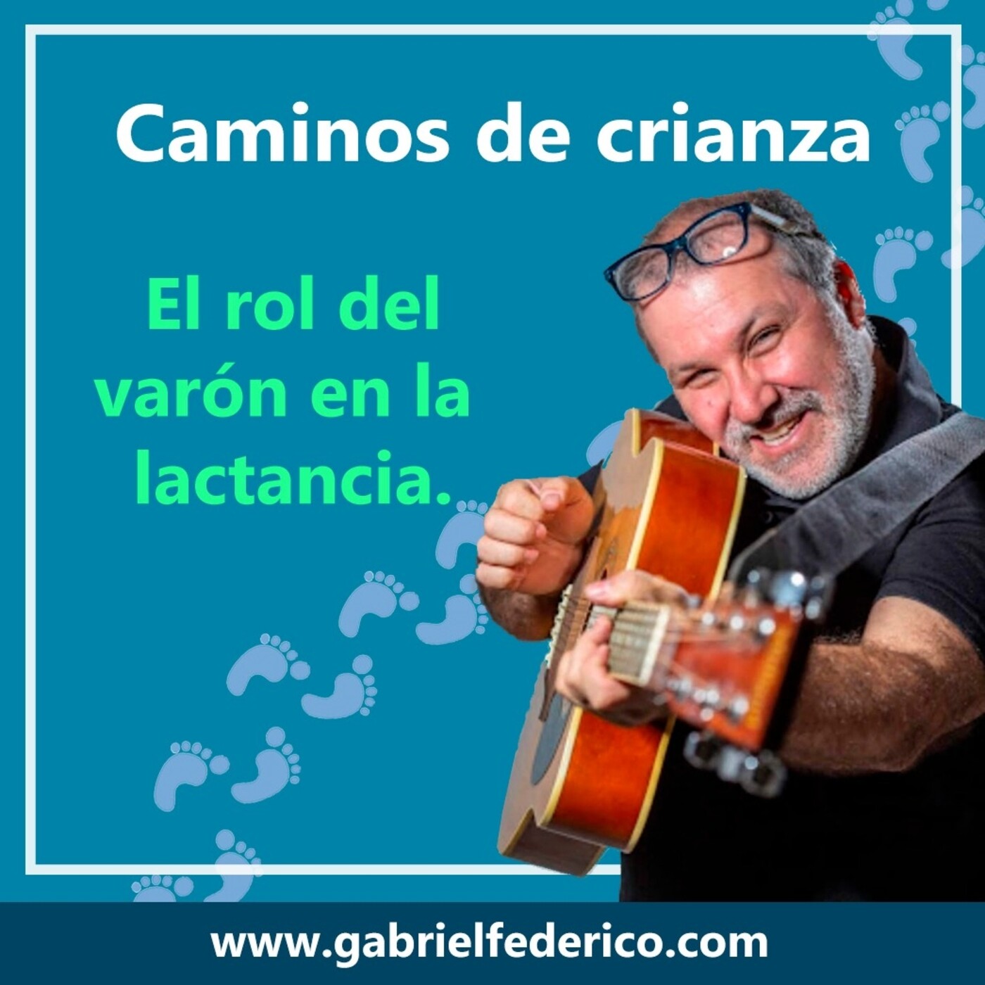 Caminos de Crianza - Podcast de Gabriel F. Federic