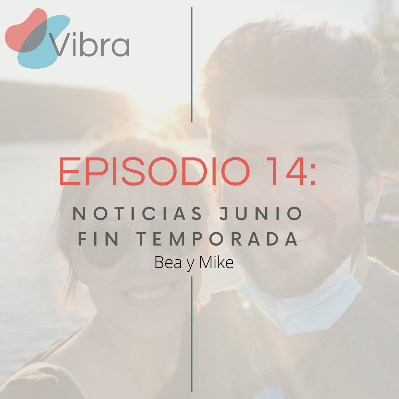 Vibra:el Podcast