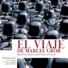 Telegrama: El viaje de Marcel Grob (Sin destripes)
