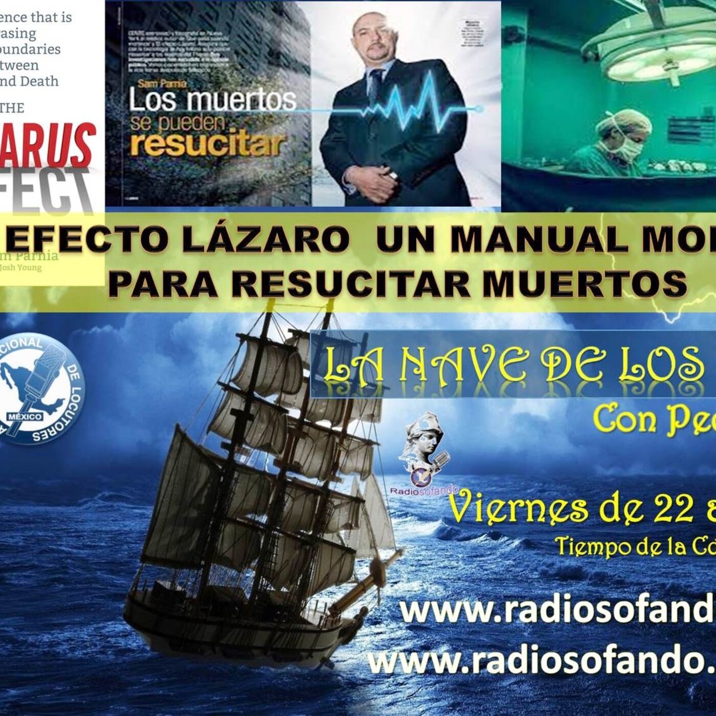 La Nave de los Locos_EL EFECTO LÁZARO EN LA MEDICINA_26-03-21 episode artwork