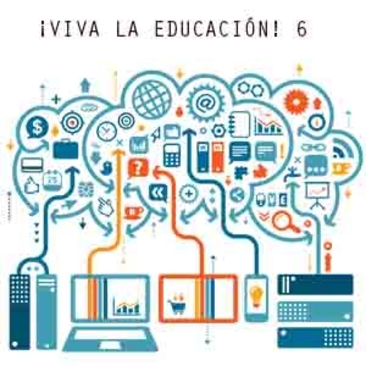 ¡VIVA LA EDUCACIÓN!