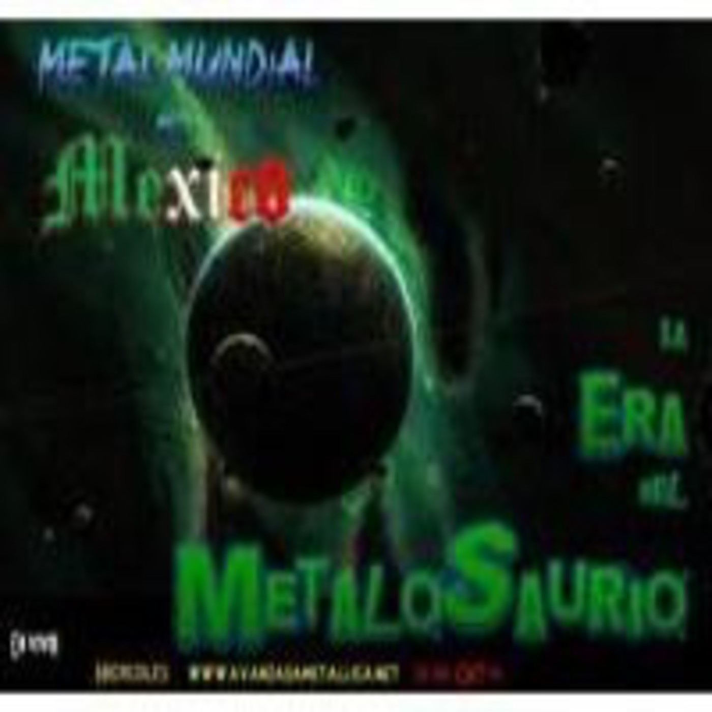 La Era del MetaloSaurio (Edicion 67) - Metal Mundial (MEXICO) episode artwork
