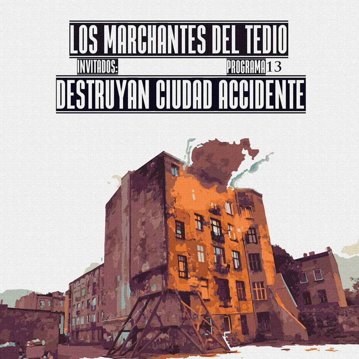 LOS MARCHANTES DEL TEDIO