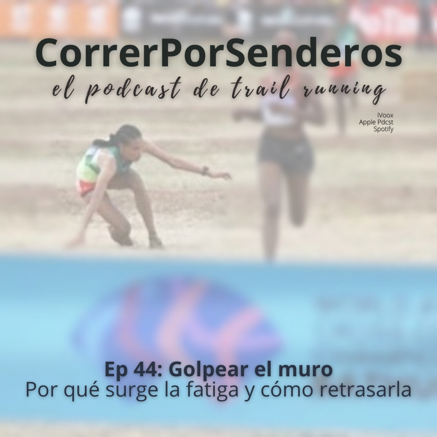 CorrerPorSenderos | El podcast de trail-running