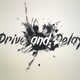 Drive and Delay - Episodio 1