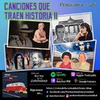 Canciones que traen historia II