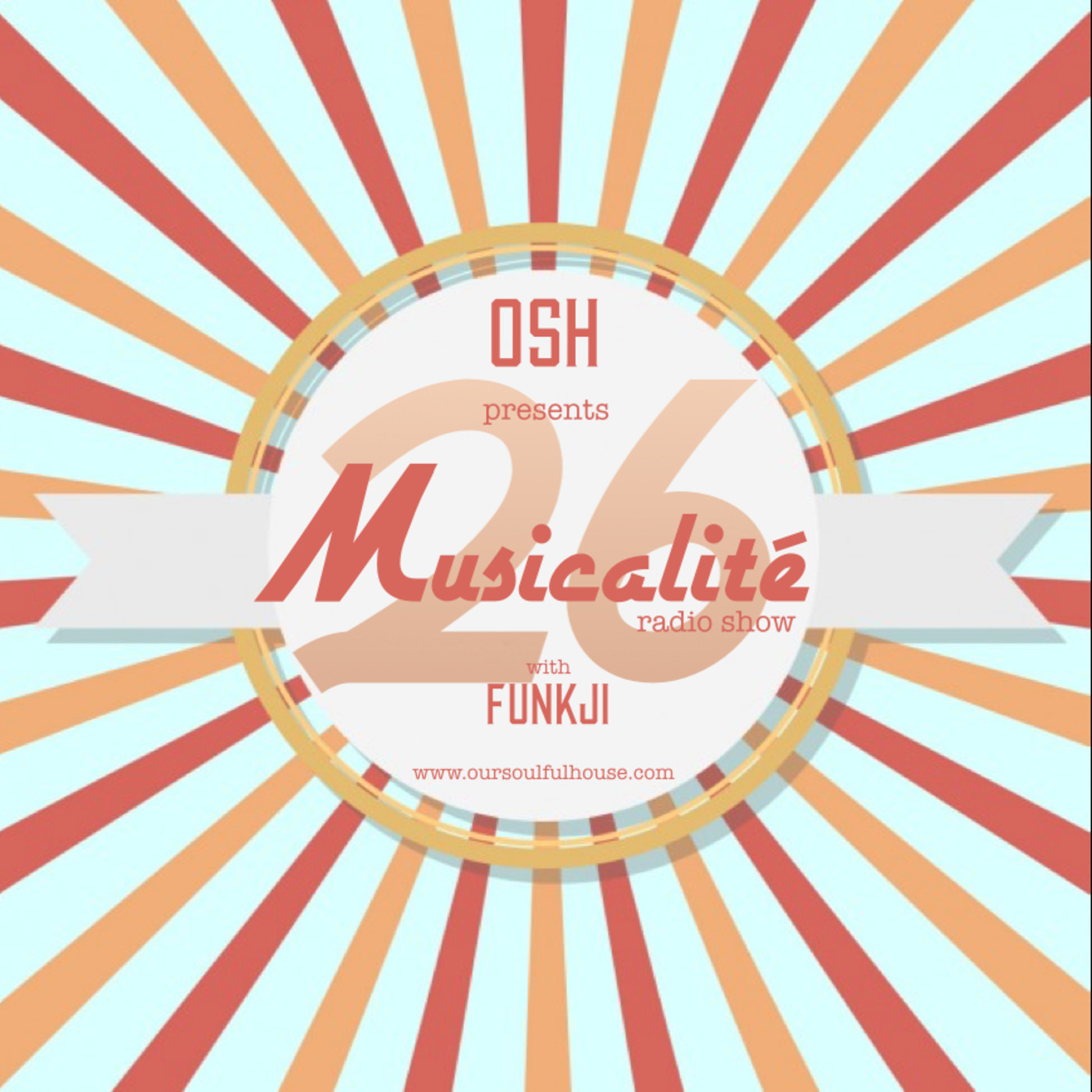 MUSICALITÉ radio show - OSH