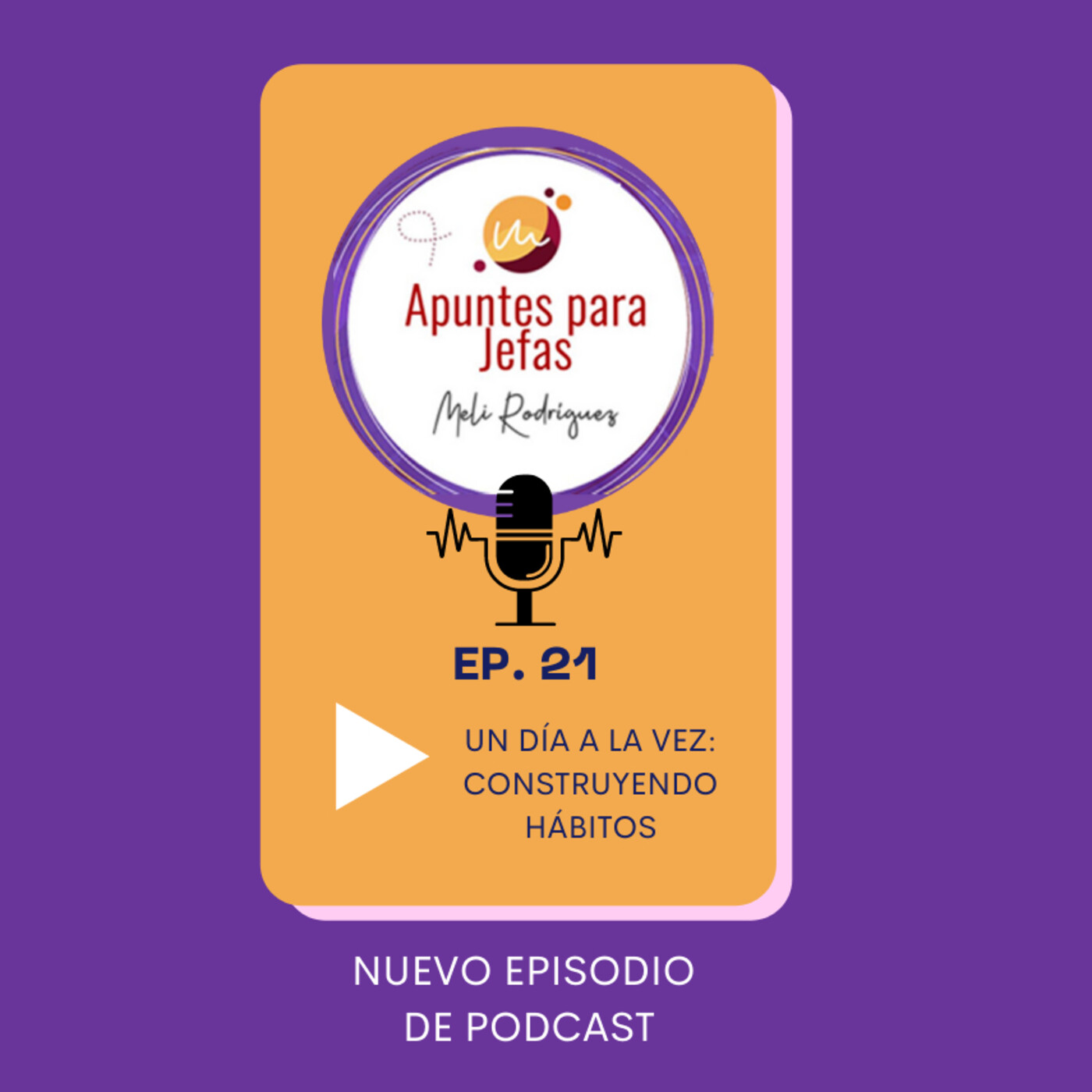 Apuntes para jefas con Meli Rodriguez