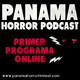 Panama Horror Podcast Programa 01