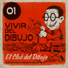 01 #ECDD · Vivir del dibujo - El Club del Dibujo