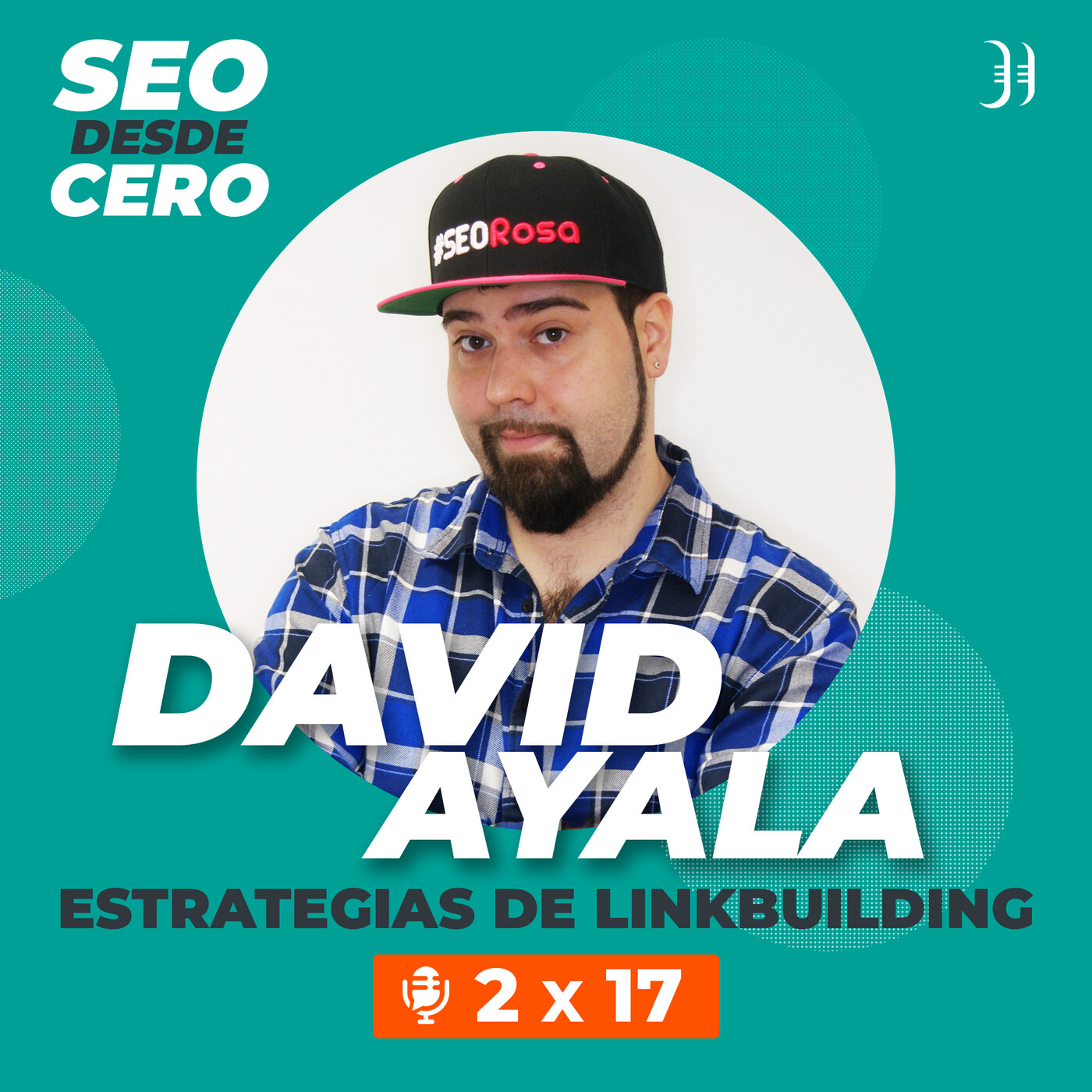 33. Estrategias de Linkbuilding, con David Ayala