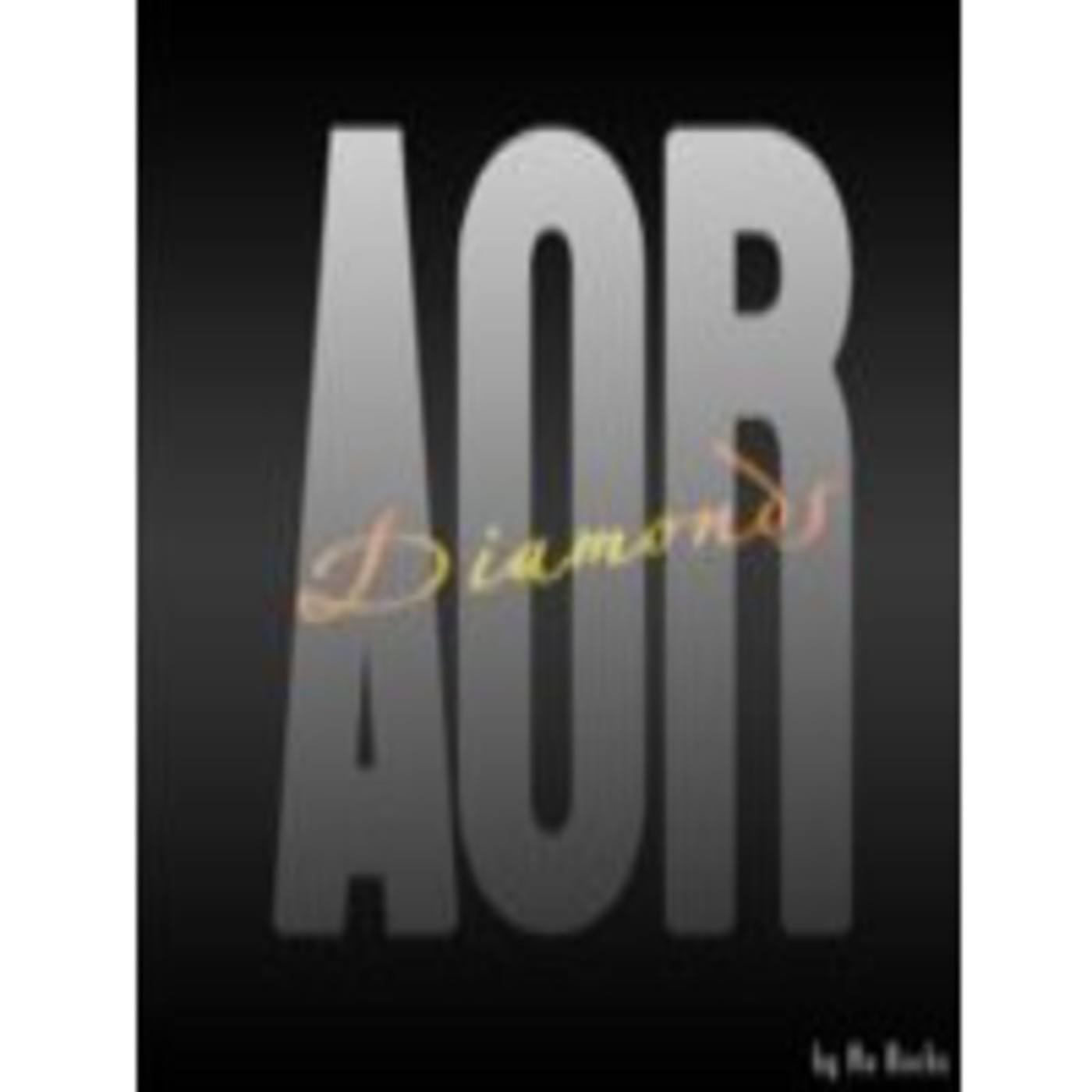 AOR DIAMONDS #001 Bienvenidos a lo Melódico - Episodio exclusivo para mecenas episode artwork