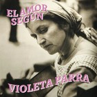 Violeta Parra. Miércoles 02 de Octubre de 2019