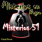 2. Misterio 51 Programa T2x31 Relatos Historia Días que Cambiaron el Mundo y Los Aztecas Mitologia.