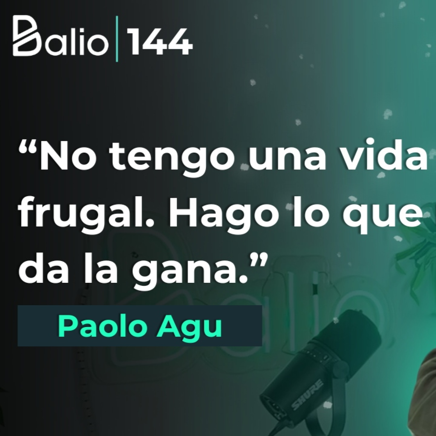 144.- Así vive quien rompió con el sistema - Paolo Agú