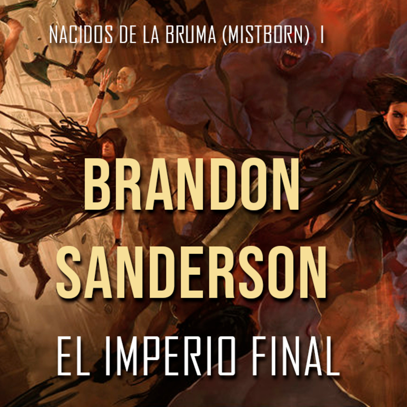 Mistborn - Nacidos de la Bruma