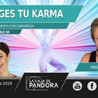 TU ELIGES TU KARMA - Con Marta Povo y Vero Fernandez