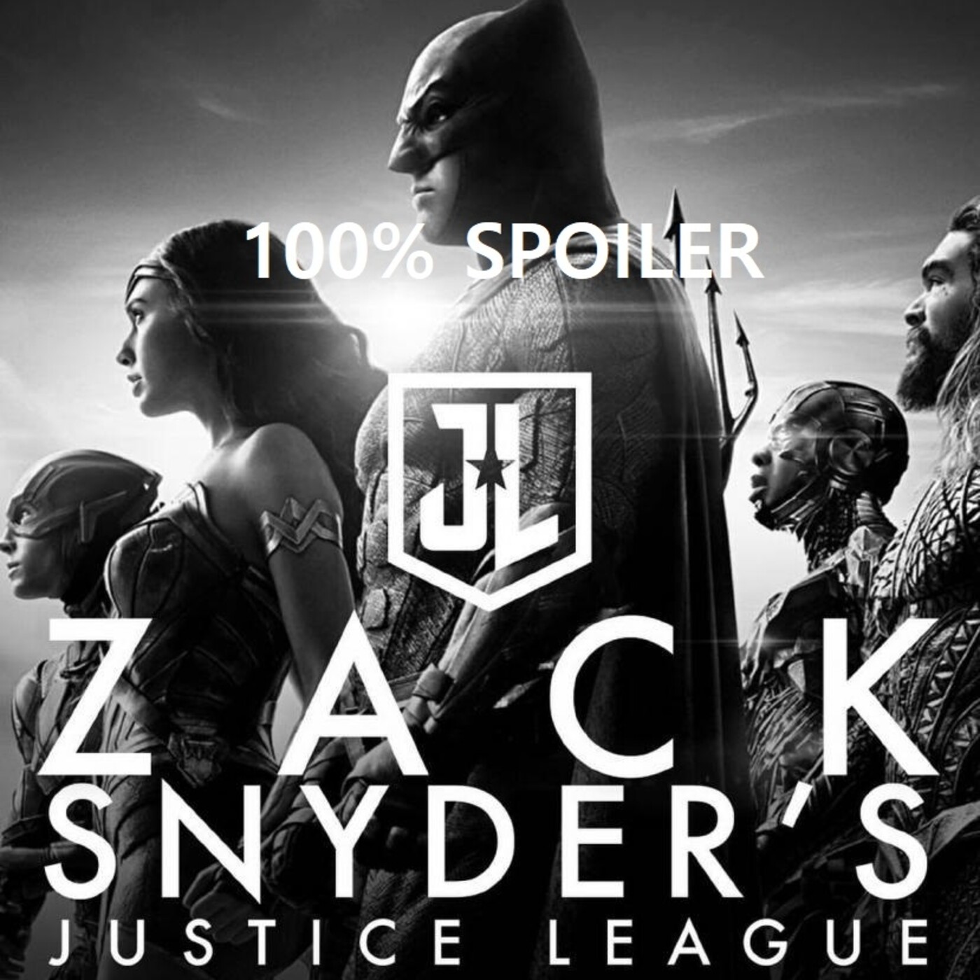 100% Spoiler 5.9. Especial Justice League Zack Snyder's Cut. episode artwork