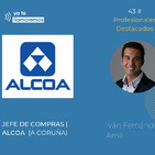 43. Jefe De Compras para Alcoa: Iván Fernández Amil