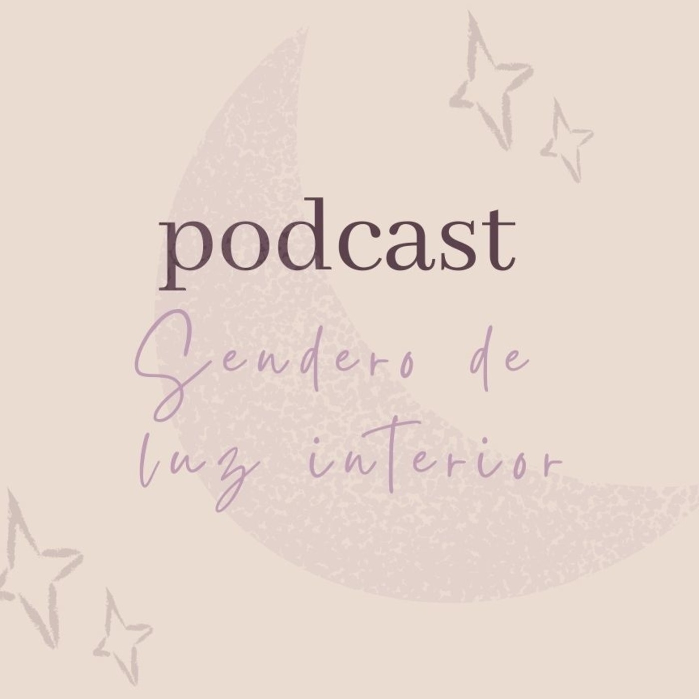 Podcast Sendero de luz interior