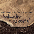 Programa 512 - Holywater nos presentan 'ARBOREAL' track by track