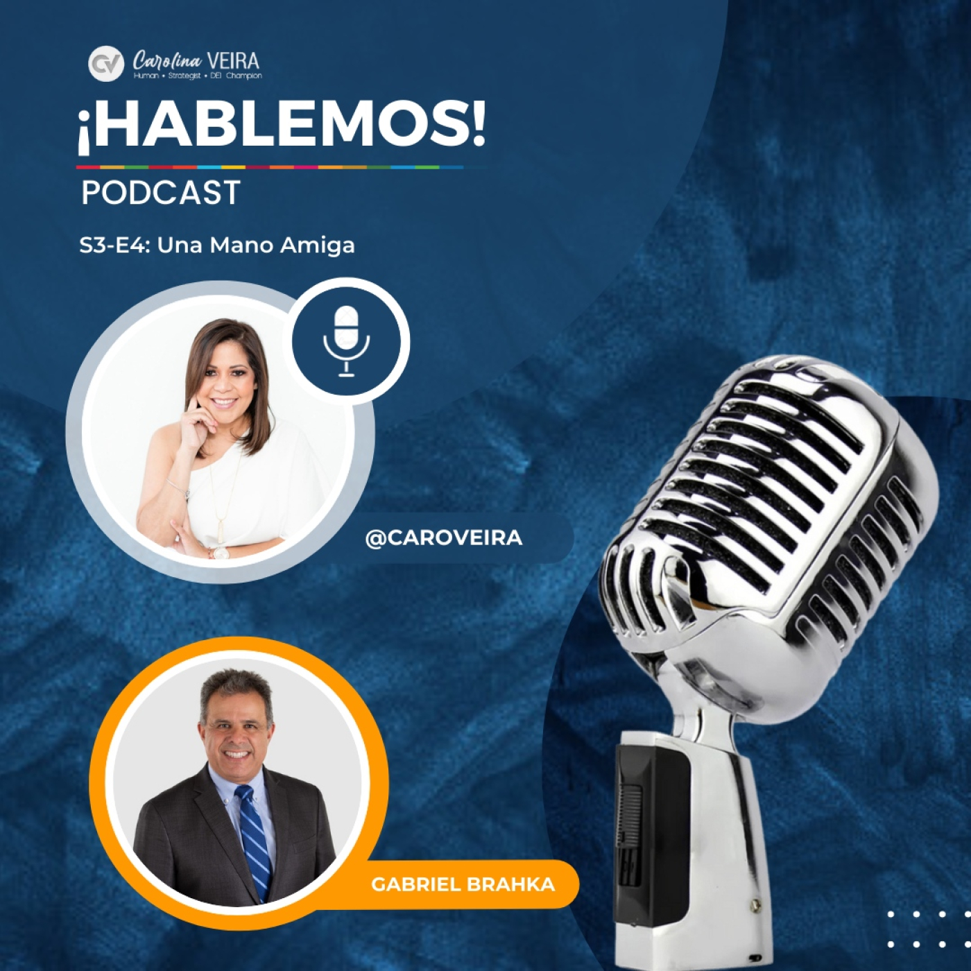 ¡Hablemos!: Inclusion, Leadership & Purpose