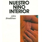 Nuestro Niño Interior - John Bradshaw - 10 - Regeneración