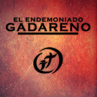 El endemoniado gadareno