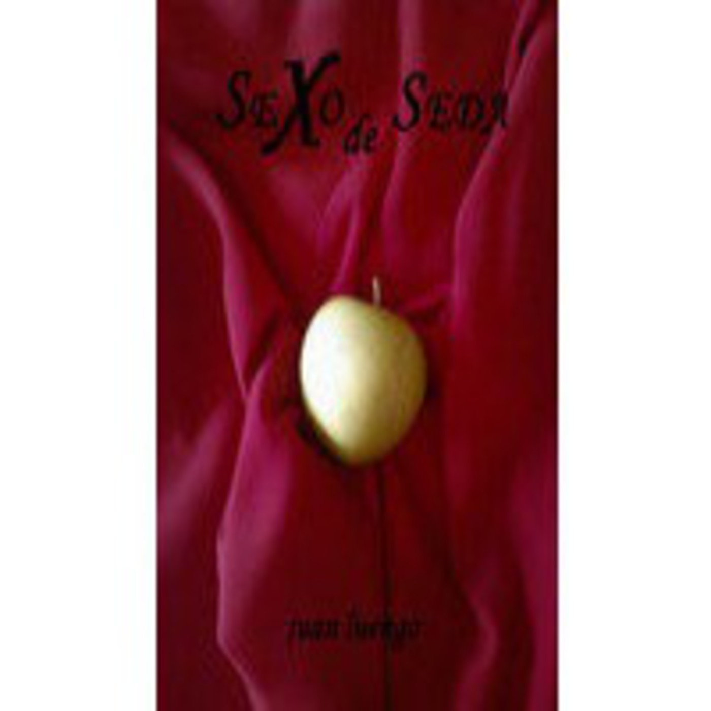 SEXO DE SEDA Temporada I