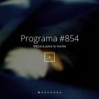 #854, música para la noche