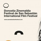 Especial Festival Internacional De Cine De San Sebastián 67. PARTE 2.