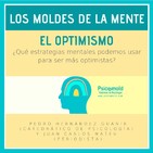 El optimismo. Los Moldes de la Mente