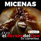 El Abrazo del Oso - Micenas