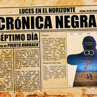 Luces en el Horizonte: Crónica Negra 5 - La matanza de Puerto Hurraco - El 7º día