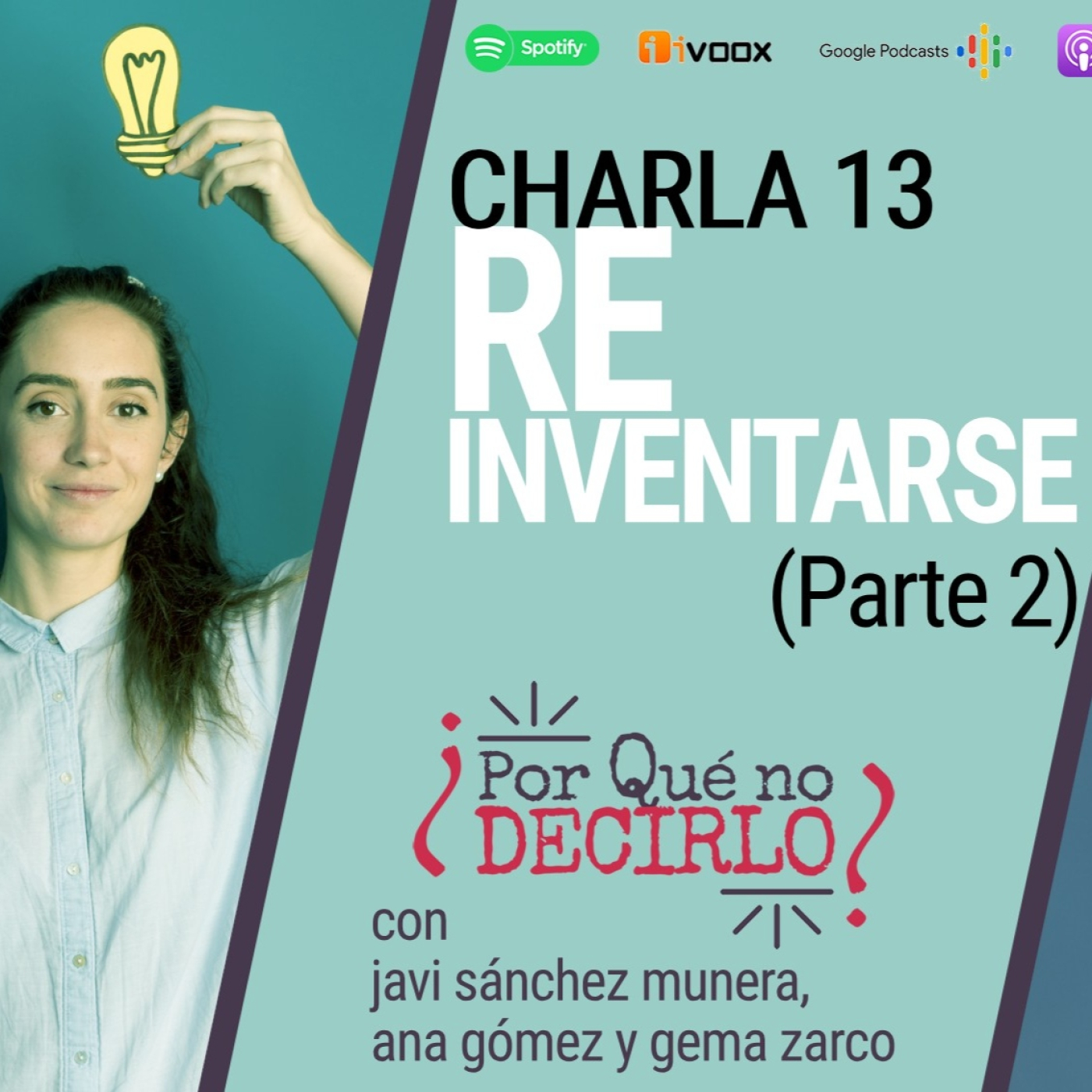 ¿Por qué no decirlo?