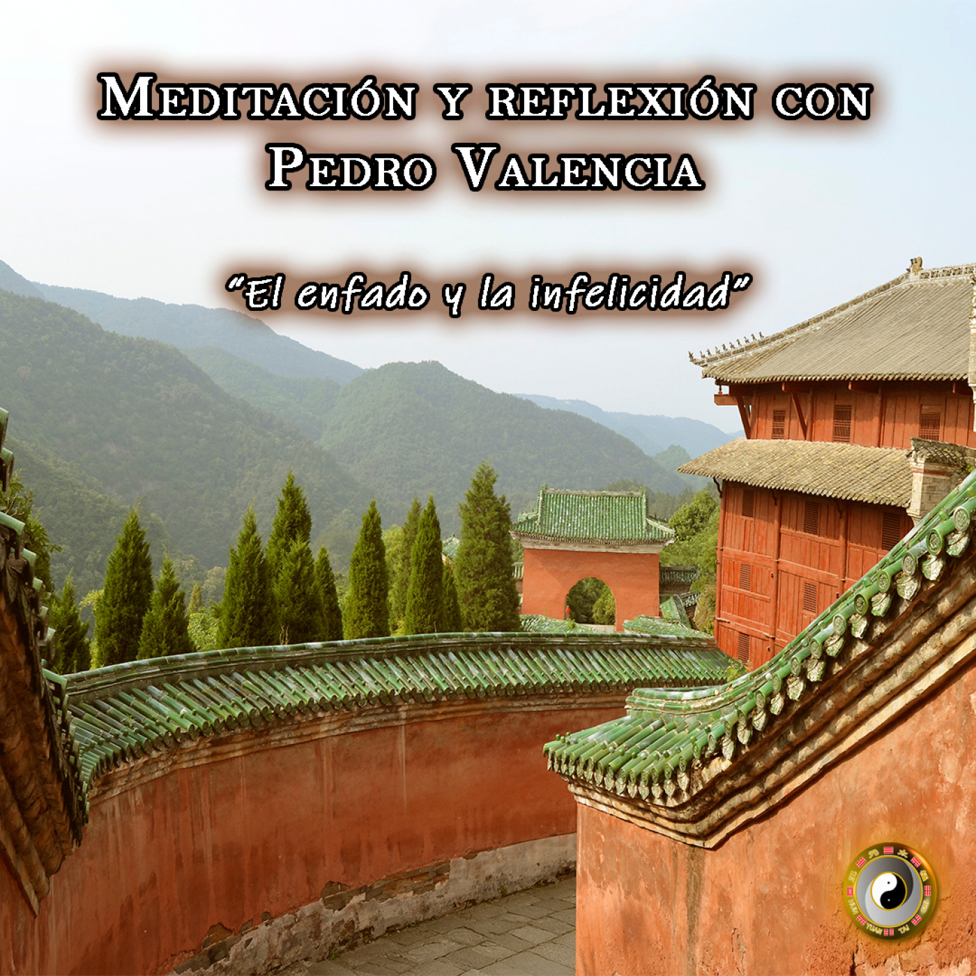 Meditación y Reflexión con Pedro Valencia