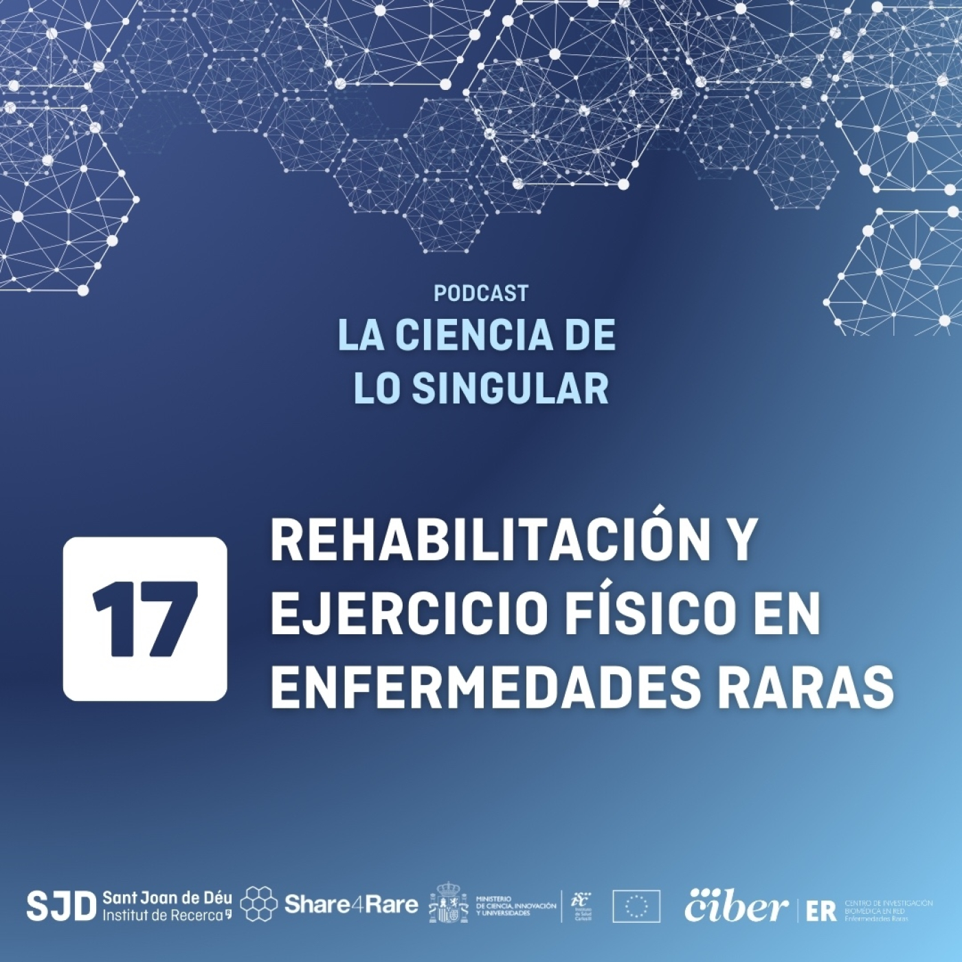 Rehabilitación y ejercicio físico en enfermedades raras | La Ciencia de lo Singular — La Ciencia de lo Singular cover