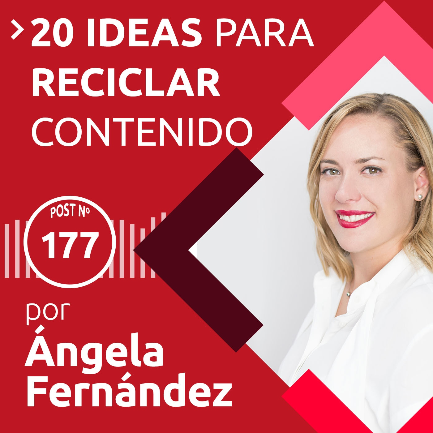 177: 20 Ideas fáciles para reciclar contenido | Marketing de Contenidos episode artwork