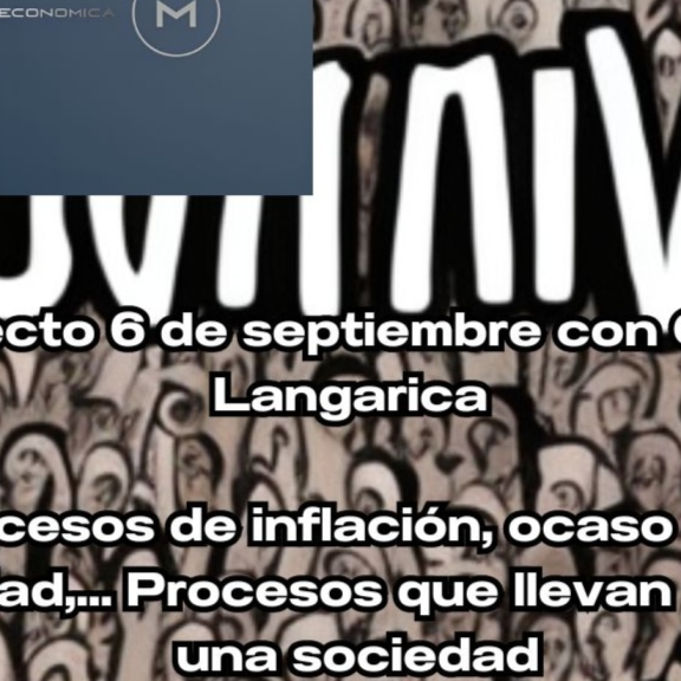 La madriguera económica