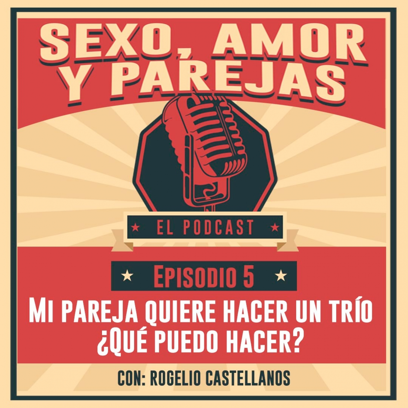 E5 Mi pareja quiere hacer un trío ¿Qué puedo hacer? episode artwork